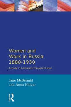 Women and Work in Russia, 1880-1930 (eBook, PDF) - Mcdermid, Jane; Hillyar, Anna