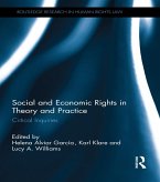 Social and Economic Rights in Theory and Practice (eBook, ePUB) Social and Economic Rights in Theory and Practice (eBook, ePUB)