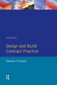 Design and Build Contract Practice (eBook, PDF) - Turner, Dennis F.