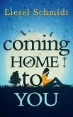 Coming Home To You (eBook, ePUB)