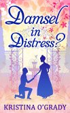 Damsel In Distress? (Time-Travel to Regency England, Book 2) (eBook, ePUB)