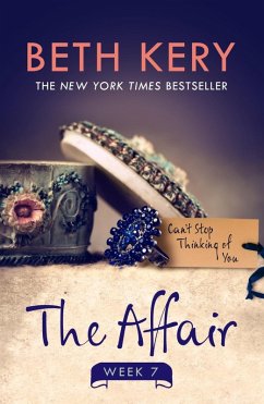 The Affair: Week Seven (eBook, ePUB) - Kery, Beth