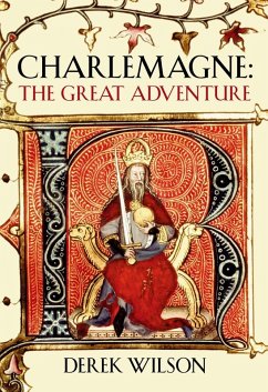 Charlemagne (eBook, ePUB) - Wilson, Derek