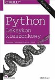 Python. Leksykon kieszonkowy. Wydanie V (eBook, PDF)