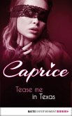 Tease me in Texas - Caprice (eBook, ePUB)
