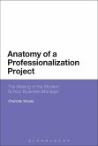 Anatomy of a Professionalization Project (eBook, PDF)