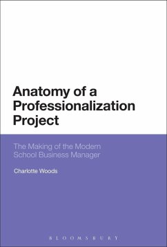 Anatomy of a Professionalization Project (eBook, PDF) - Woods, Charlotte