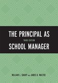 The Principal as School Manager (eBook, ePUB) The Principal as School Manager (eBook, ePUB)