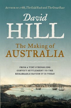 The Making of Australia (eBook, ePUB) - Hill, David