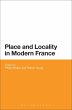 Place and Locality in Modern France... - Bild 1