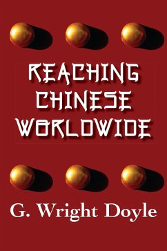 Reaching Chinese Worldwide (eBook, ePUB) - Doyle, Wright