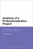 Anatomy of a Professionalization Project (eBook, ePUB)