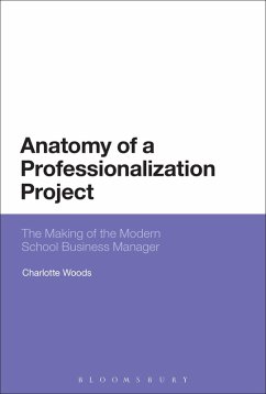 Anatomy of a Professionalization Project (eBook, ePUB) Cover Anatomy of a Professionalization Project (eBook, ePUB)