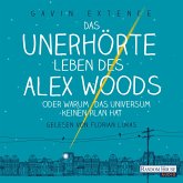 Das unerhörte Leben des Alex Woods oder warum das Universum keinen Plan hat (MP3-Download)