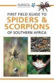 Sasol First Field Guide to Spiders & Scorpions of Southern Africa (eBook, PDF)