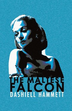 The Maltese Falcon (eBook, ePUB) - Hammett, Dashiell