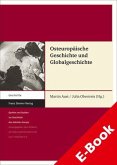 Osteuropäische Geschichte und Globalgeschichte (eBook, PDF)