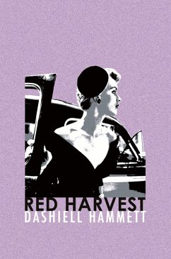 Red Harvest (eBook, ePUB) - Hammett, Dashiell