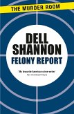 Felony Report (eBook, ePUB)