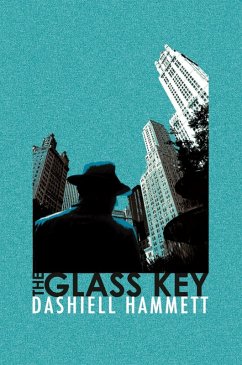 The Glass Key (eBook, ePUB) - Hammett, Dashiell