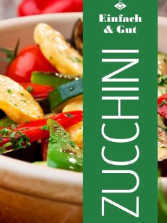 Zucchini (eBook, ePUB) - Bauer, Felicitas