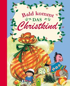 Bald kommt das Christkind (eBook, ePUB) - Böck-Hartmann, Marianne