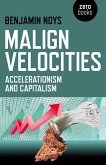 Malign Velocities (eBook, ePUB)