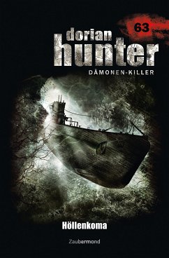 Höllenkoma / Dorian Hunter Bd.63 (eBook, ePUB) - Dee, Logan; Corvo, Catalina