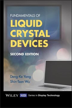 Fundamentals of Liquid Crystal Devices (eBook, PDF) - Yang, Deng-Ke; Wu, Shin-Tson
