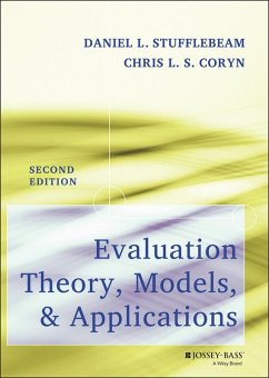 Evaluation Theory, Models, and Applications (eBook, ePUB) - Stufflebeam, Daniel L.; Coryn, Chris L. S.