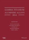 Gamma Titanium Aluminide Alloys 2014 (eBook, ePUB)