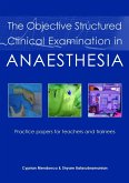 Objective Structured Clinical Examination in Anaesthesia (eBook, ePUB)
