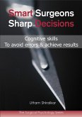 Smart Surgeons; Sharp Decisions (eBook, ePUB)