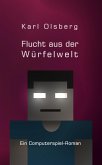 Flucht aus der Würfelwelt (eBook, ePUB)