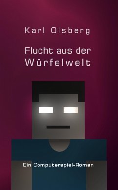 Flucht aus der Würfelwelt (eBook, ePUB) - Olsberg, Karl