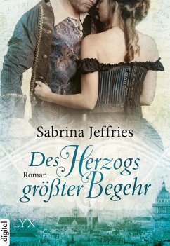 Des Herzogs größter Begehr / Duke´s Men Bd.1 (eBook, ePUB) - Jeffries, Sabrina