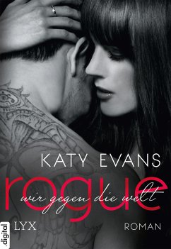Rogue - Wir gegen die Welt / REAL Bd.4 (eBook, ePUB) - Evans, Katy