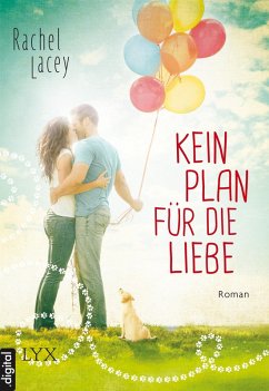 Kein Plan für die Liebe / Love to the rescue Bd.1 (eBook, ePUB) - Lacey, Rachel