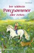 Der schönste Ponysommer aller Zeiten... - Bild 1