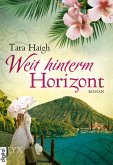 Weit hinterm Horizont / Hawaii Bd.1 (eBook, ePUB) Weit hinterm Horizont / Hawaii Bd.1 (eBook, ePUB)