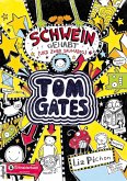 Schwein gehabt (und zwar saumäßig) / Tom Gates Bd.7 (eBook, ePUB)