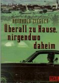 Überall zu Hause, nirgendwo daheim (eBook, ePUB)