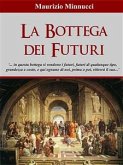 La Bottega dei Futuri (eBook, ePUB)