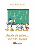 Scuola da ridere... ma non troppo (eBook, ePUB)