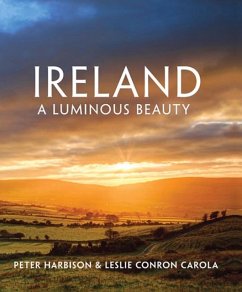 Ireland - A Luminous Beauty - Harbison, Peter; Carola, Leslie Conron