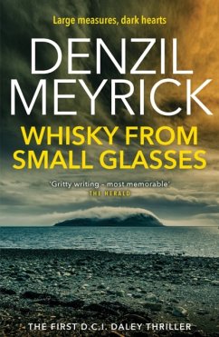 Whisky from Small Glasses - Meyrick, Denzil