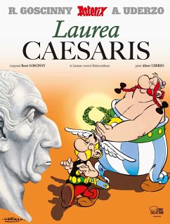 Laurea Caesaris / Asterix Latein Bd.24 - Goscinny, René;Uderzo, Albert