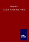 Lehrbuch der katholischen Moral