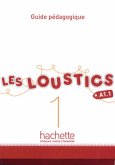 Guide pédagogique / Les Loustics 1