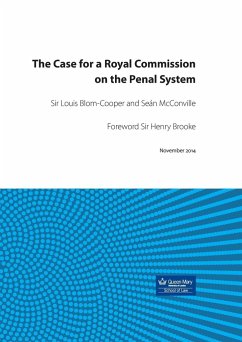 The Case for a Royal Commission on the Penal System - Blom-Cooper, Louis; McConville, Seán